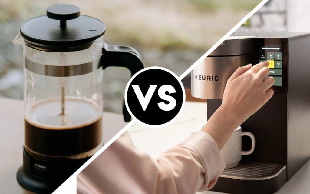 french press vs keurig